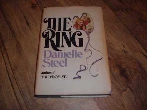 The Ring by Danielle Steel. Stated First Printi... B003UI054U Book Cover