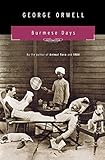 Burmese Days: A Novel