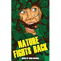 Nature Fights Back