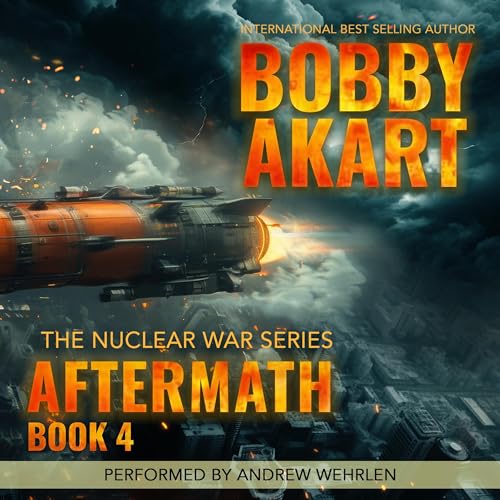 Aftermath 4: A Nuclear War Survival Thriller by Bobby Akart episode artwork