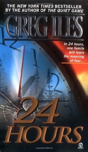 24 Hours by Iles, Greg [Signet,2001] (Mass Mark... B00DWWGQOC Book Cover