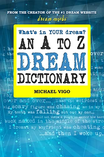 Dreammoods.Com: What'S In Your Dream? - An A To Z Dream Dictionary