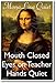 Mona Lisa Quiet - NEW Classroom Motivational Poster