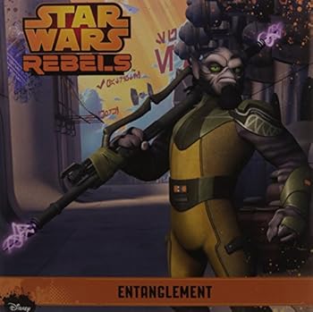 Hardcover Star Wars Rebels: Entanglement Book