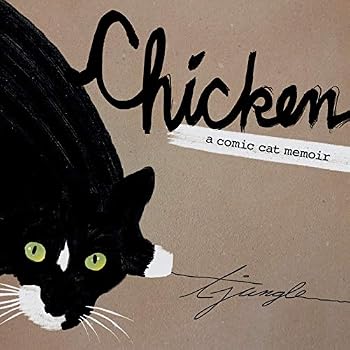 Paperback Chicken: A Comic Cat Memoir Book