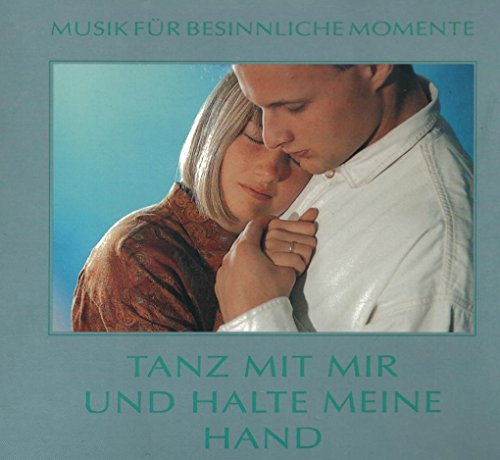 Tanz Mit Mir Und Halte Meine..