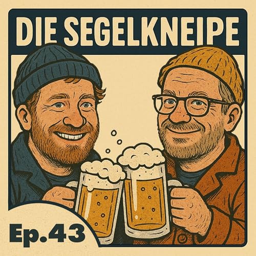 #43 Atlantik von West nach Ost - Der R&uuml;ckweg | Die Segelkneipe - der Segelpodcast