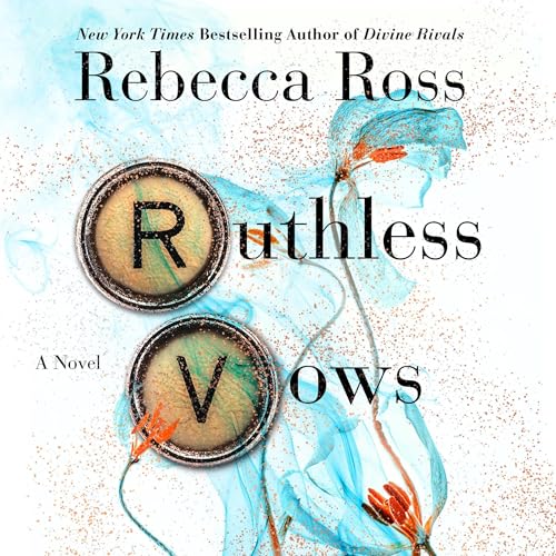 Listen to Ruthless Vows by Rebecca Ross episode artwork