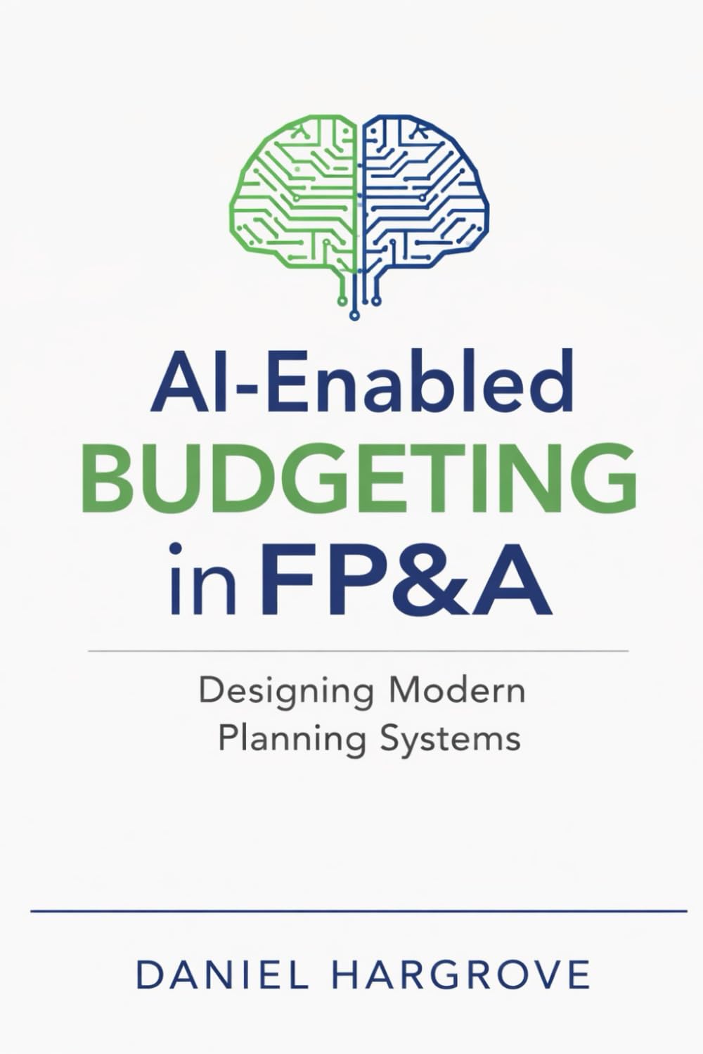 AI-Enabled Budgeting in FP&A: Designing Modern Planning Systems: 14