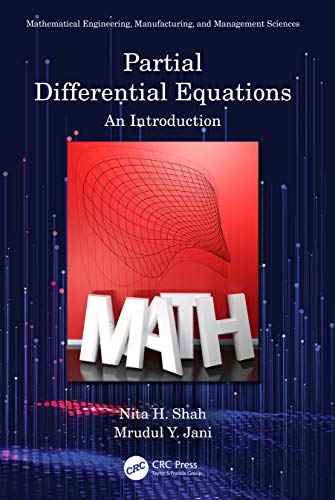 Partial Differential Equations: An Introduction (Mathematical Engineering, Manufacturing, and Management Sciences) view 2