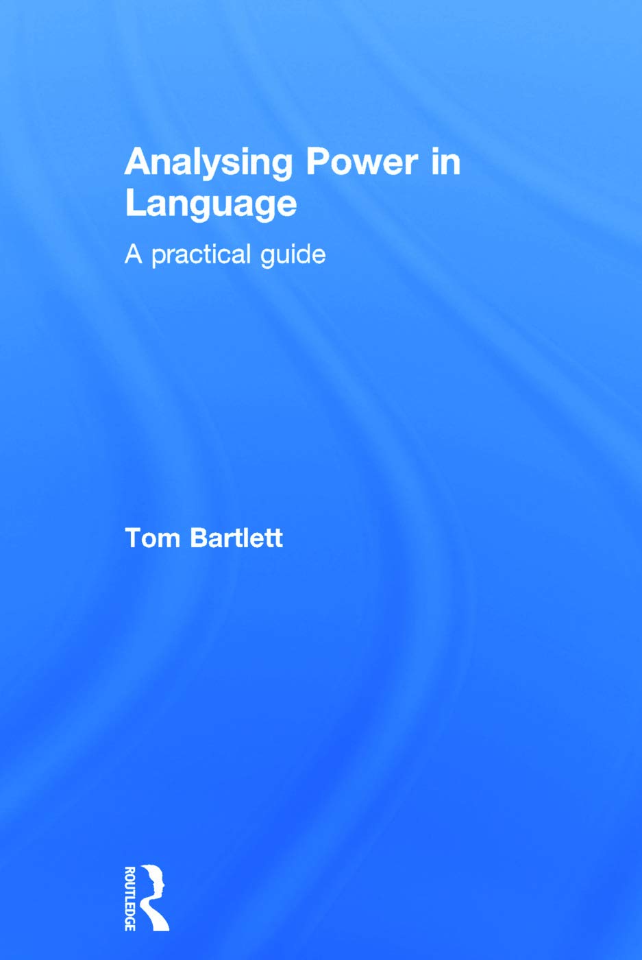 Analysing Power in Language: A practical guide