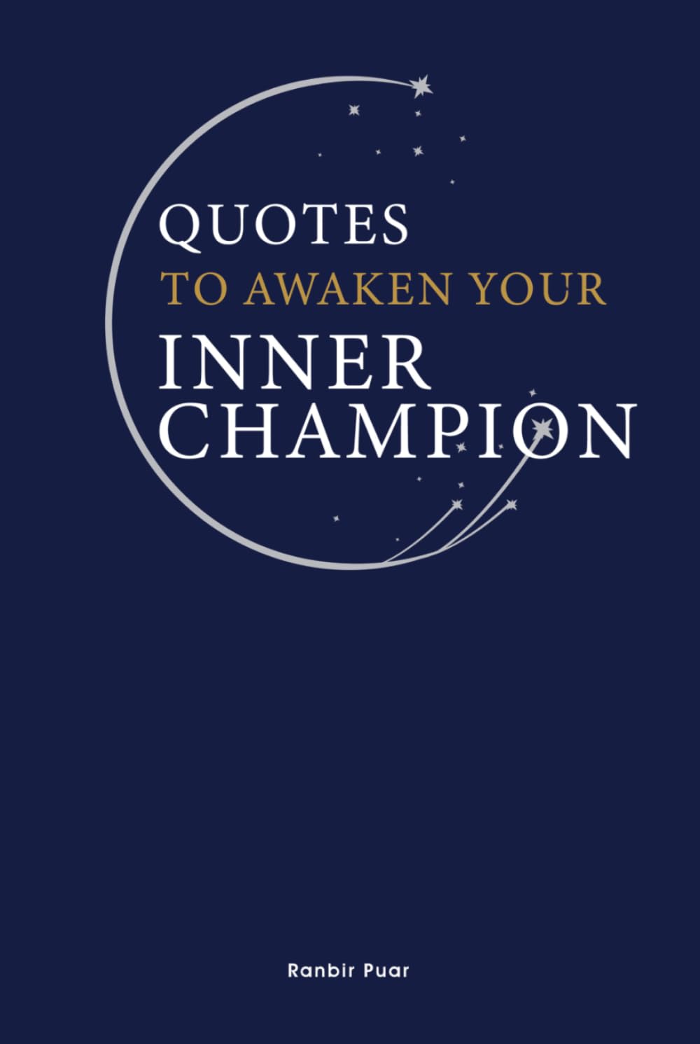Quotes To Awaken Your Inner Champion