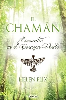 Paperback El chamán: Encuentro en el Corazón Verde [Spanish] Book