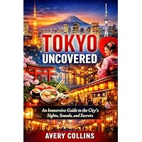 Tokyo Uncovered