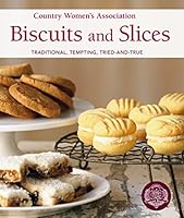 Biscuits And Slices. Country Women's Association 0143202324 Book Cover