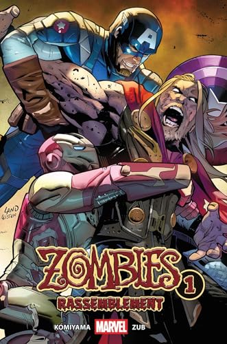 Marvel Zombies Rassemblement — Tome 1