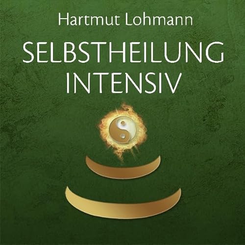 Selbstheilung intensiv Audiolivro Por Hartmut Lohmann capa