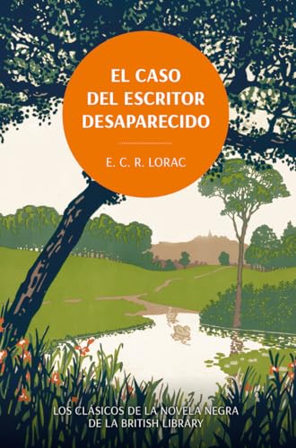 El caso del escritor desaparecido. Los clásicos de la novela negra de la British Library