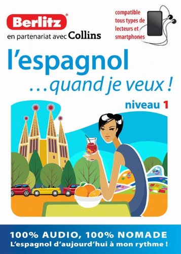 L'espagnol ...quand je veux ! - Niveau 1 - (3 CD) [Paperback] Collectif