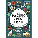 The Pacific Crest Trail: A Visual Compendium