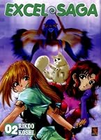 Excel Saga, Tome 2 : 2752300662 Book Cover