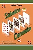 Video Poker - Salvation or Damnation - a personal journey by Annette Engelmann (2014-01-25)