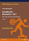 Schuldrecht Besonderer Teil I: Kauf-, Werk-, Reisevertrag und Schenkung (JURIQ Erfolgstraining)