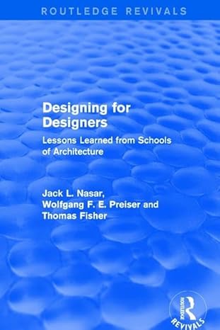 Designing for Designers (Routledge Revivals): Lessons Leaed from Schools of Architecture-Wow! eBook