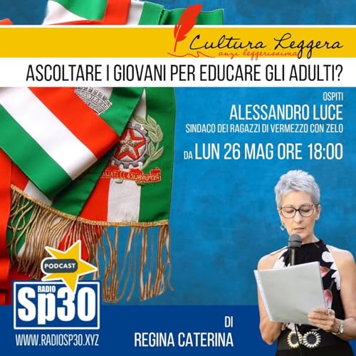 Cultura Leggera... Anzi Leggerissima - Ascoltare i giovani per educare gli adulti?