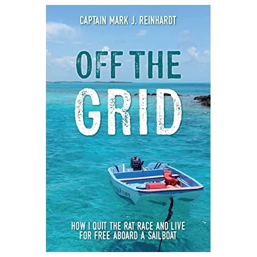 Off The Grid: How I quit the rat race and live for free aboard a sailboat