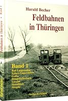Feldbahnen in Thüringen 3934748961 Book Cover