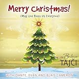 Merry Christmas (God Bless us Everyone) [feat. Dante, Evan & Blais Cameron]