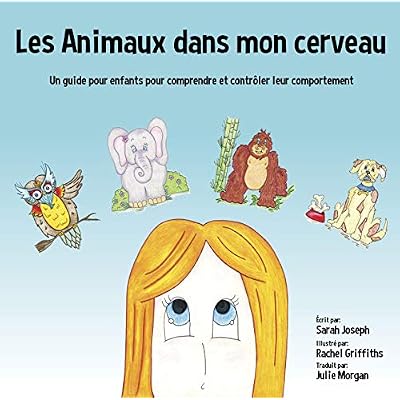 Les Animaux dans mon cerveau
