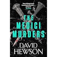 THE MEDICI MURDERS an absolutely gripping crime mystery full of twists