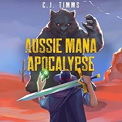 The Aussie Mana Apocalypse: A LitRPG Novel cover art