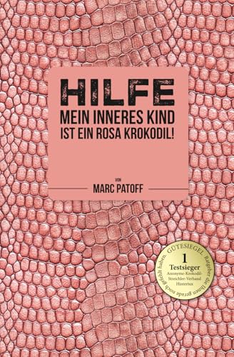 Hilfe, mein inneres Kind ist ein rosa Krokodil: Wie Sie aufhören, Ihre Seele zu therapieren und anfangen, sie zu feiern. (Artgerechte Haltung für ... witzig smartes Geschenk für jeden Anlass!)