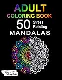Adult Coloring Book: 50 Stress Reliefing Mandalas on Black Background for Anxiety Relief, Relaxation and Stress Reduction - For Men and Women