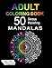 Adult Coloring Book: 50 Stress Reliefing Mandalas on Black Background for Anxiety Relief, Relaxation and Stress Reduction - For Men and Women