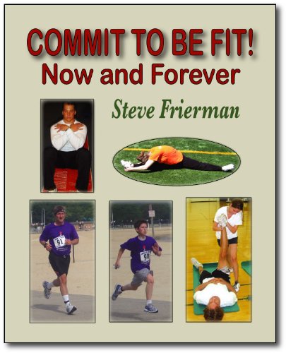 Commit to Be Fit: Now and Forever
