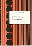  Papierchromatographie und Elektrophorese in biologischen Arbeitsgemeinschaften