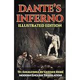 Dante’s Inferno — Fully Illustrated Edition: Modern English Translation with 70+ Gustave Doré Engravings and Historical Commentary