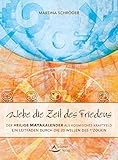 maya kalender weltuntergang 2018  Webe die Zeit des Friedens- Der Heilige Mayakalender als kosmisches Kraftfeld - Ein Leitfaden durch die 20 Wellen des T’zolkin