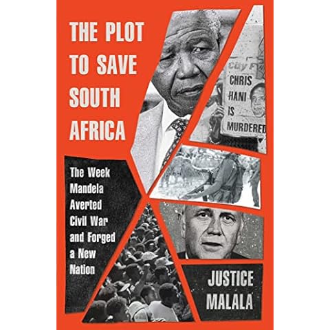 The Plot to Save South Africa: The Week Mandela Averted Civil War and Forged a New Nation Cover