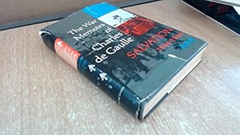 Hardcover The War Memoirs of Charles de Galle : Salvation: 1944-1946 Book