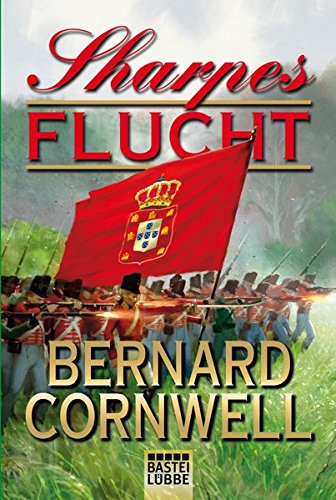 Sharpes Flucht (Sharpe-Serie, Band 10) Sharpes Flucht (Sharpe-Serie, Band 10)