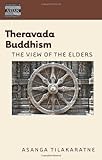 Theravada Buddhism: The View of the Elders (Dimensions of Asian Spirituality)