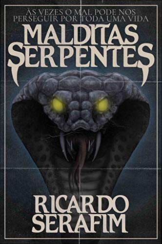 Malditas Serpentes