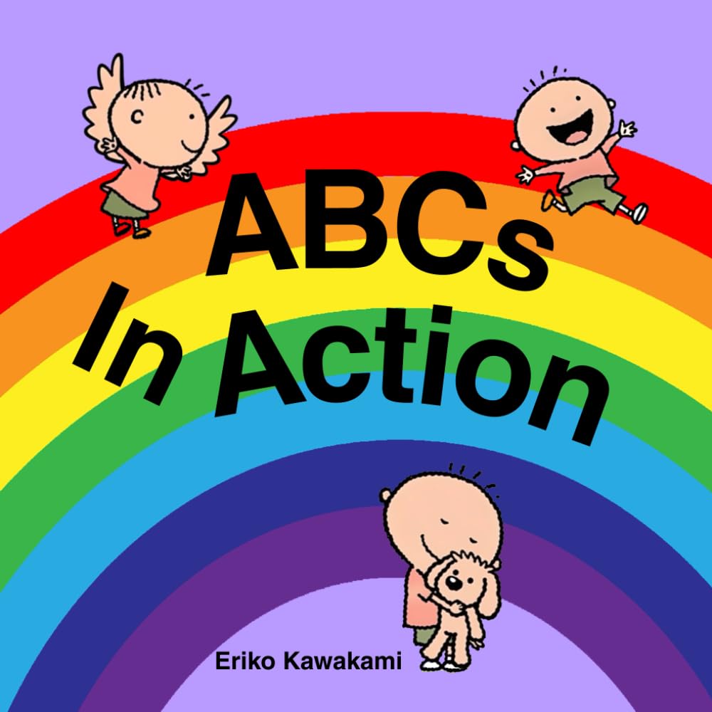 ABCs In Action（子どものための動作の英単語）: YouTube音声動画で読み聞かせもできる！幼児の英語のアクション絵本