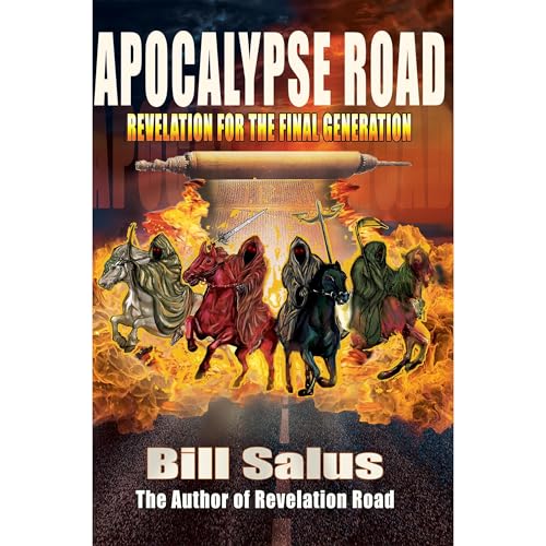 Apocalypse Road: Revelation for the Final Generation by Bill Salus episode artwork