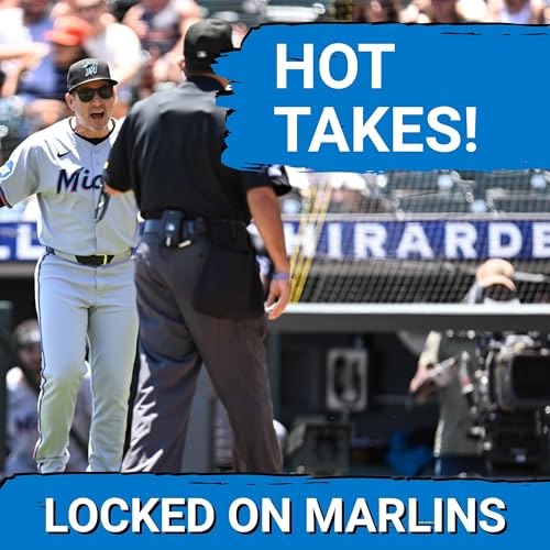 DEBATE: Miami Marlins HOT TAKES Podcast Por  arte de portada